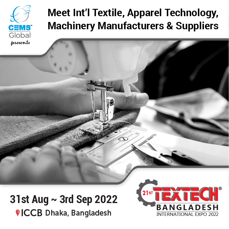 21st Textech Bangladesh 2022 International Expo